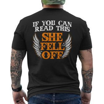 If You Can Read This She Fell Off Biker Motorcycle Riders Men's Back Print T-shirt | Mazezy