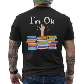 Reading Book Lovers Im Ok National Book Lovers Day Reading Funny Designs Funny Gifts Mens Back Print T-shirt | Mazezy