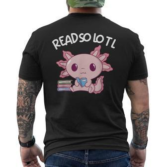 Readsolotl Read Book Axolotl Funny Reading Fish Books Girls Reading Funny Designs Funny Gifts Mens Back Print T-shirt | Mazezy