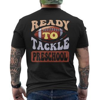 Ready To Tackle Preschool Football First Day School Mens Back Print T-shirt - Seseable