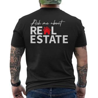 Real Estate Agent Funny Realtors Ask Me About Real Estate Mens Back Print T-shirt - Seseable