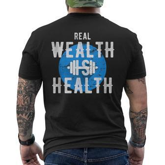 Real Wealth Is Health Inspirational Fitness Quote Men's T-shirt Back Print | Mazezy AU