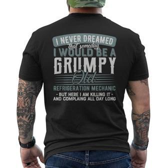 Refrigeration Mechanic Grumpy And Old Men's Back Print T-shirt | Mazezy