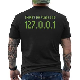 There's No Place Like 127001 Ip Internet Address Home Pun Men's T-shirt Back Print | Mazezy