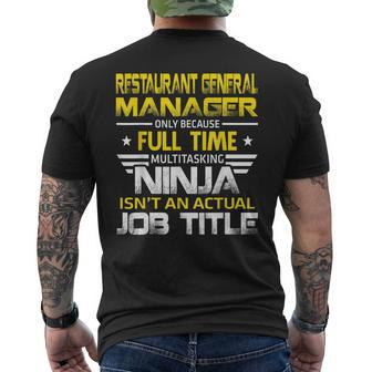 Restaurant General Manager Ninja Isnt An Actual Job Title Men's Back Print T-shirt | Mazezy