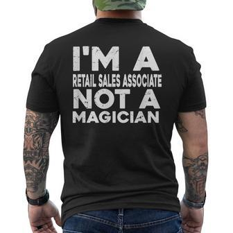 Im A Retail Sales Associate Not A Magicien Retail Men's T-shirt Back Print | Mazezy