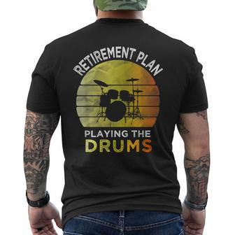 Retirement Plan Playing The Drums Drummer Vintage Retro Men's T-shirt Back Print | Mazezy