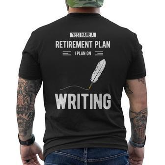 Retirement Plan Writing For Blogger Journalist Writer Men's T-shirt Back Print | Mazezy