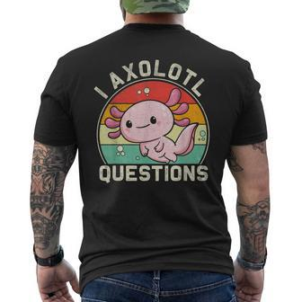 Retro I Axolotl Questions Cute Axolotl Men's T-shirt Back Print - Seseable