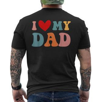 Retro I Love My Dad Mens Back Print T-shirt - Seseable