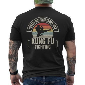 Retro Vintage Surely Not Everybody Was Kung Fu Fighting Mens Back Print T-shirt | Mazezy AU