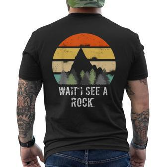 Retro Vintage Wait I See A Rock Geologist Idea Men's T-shirt Back Print | Mazezy