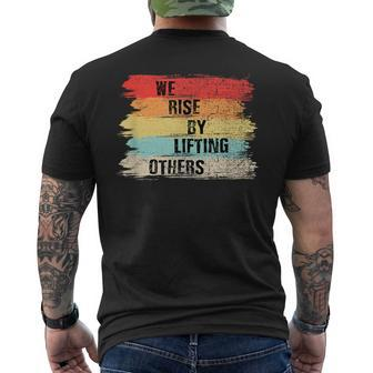 We Rise By Lifting Others Motivational Quotes Men's T-shirt Back Print | Mazezy