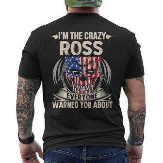 Ross Name Gift Im The Crazy Ross Mens Back Print T-shirt - Seseable