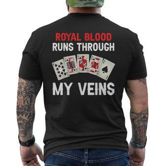 Royal Blood Runs Through My Veins Poker Dad Men's T-shirt Back Print - Seseable