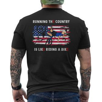 Running The Country Is Like Riding A Bike Funny Joe Biden Running Funny Gifts Mens Back Print T-shirt | Mazezy