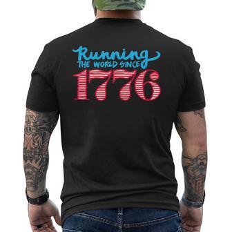 Running The World Since 1776 Usa Patriotic Patriotic Funny Gifts Mens Back Print T-shirt | Mazezy