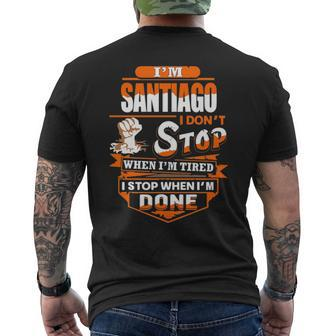Santiago Name Gift Im Santiago Mens Back Print T-shirt - Seseable
