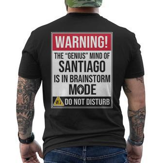 Santiago Name Gift The Genius Mind Of Santiago Mens Back Print T-shirt - Seseable