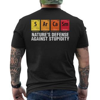 Sarcasm Natures Defense Against Stupidity Elements Blocks Mens Back Print T-shirt | Mazezy