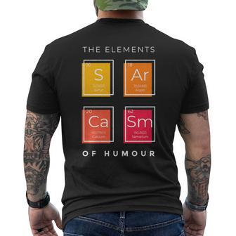 Sarcasm The Elements Of Humor Periodic Table Chemistry Funny Mens Back Print T-shirt | Mazezy