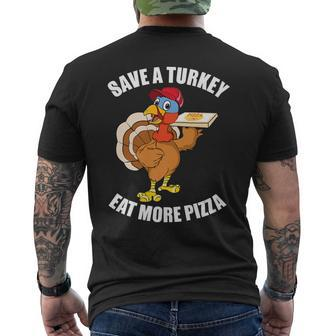 Save A Turkey Eat More Pizza Funny Thanksgiving Turkey Gift Mens Back Print T-shirt - Thegiftio UK