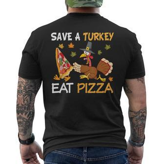 Save A Turkey Eat More Pizza Turkey Thanksgiving Family Mens Back Print T-shirt - Thegiftio UK
