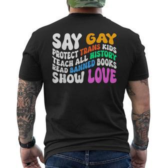 Say Gay Protect Trans Kids Read Banned Books Groovy Funny Mens Back Print T-shirt | Mazezy