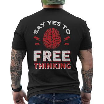 Say Yes To Free Thinking Mens Back Print T-shirt | Mazezy UK