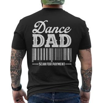 Scan For Payment Dance Dad Distressed Parents Funny Design Mens Back Print T-shirt - Thegiftio UK