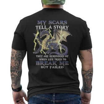 My Scars Tell A Story They Are Reminders Of When Life Tried Men's T-shirt Back Print | Mazezy
