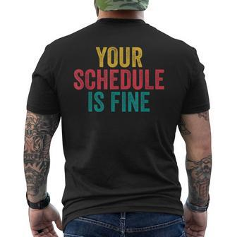 Your Schedule Is Fine School Counselor First Day Of School Men's T-shirt Back Print - Seseable