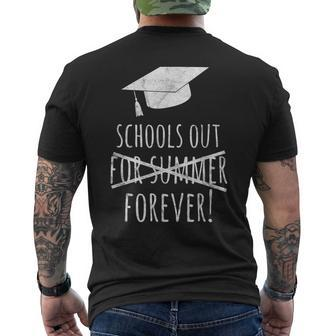 Schools Out Forever Graduation Laston Day Of School Men's Crewneck Short Sleeve Back Print T-shirt