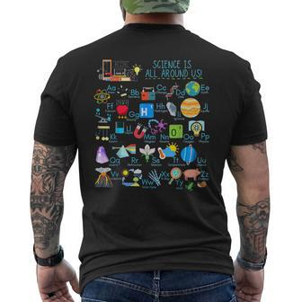 Science Is All Around Us Alphabet Abcs Physical Science Men's T-shirt Back Print - Monsterry