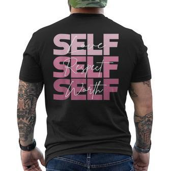 Self Love Self Respect Self Worth Positive Inspirational Mens Back Print T-shirt - Seseable