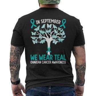 In September We Wear Teal Ovarian Cancer Awareness Men's T-shirt Back Print - Thegiftio UK