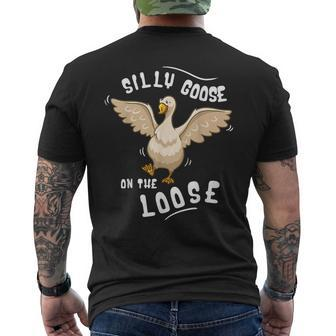 Silly Goose On The Loose Geese Lover Silly Person Mens Back Print T-shirt | Mazezy