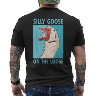Silly Goose On The Loose Goose Humor Pun Mens Back Print T-shirt | Mazezy