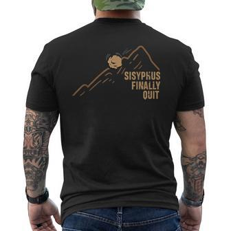 Sisyphus Quit Greek Mythology Greece History Men's T-shirt Back Print | Mazezy AU