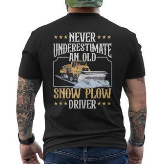 Snow Plow Truck Never Underestimate An Old Snow Plow Driver Men's T-shirt Back Print - Thegiftio UK