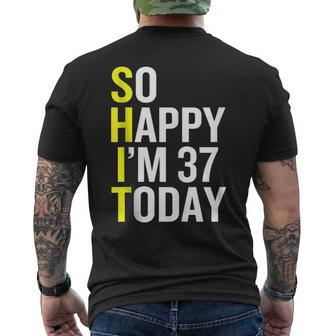 So Happy Im 37 Funny 37Th Birthday 1982 Gift Mens Back Print T-shirt | Mazezy