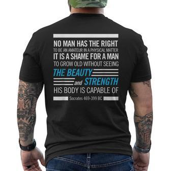 Socrates Physical Fitness Quote Bodybuilding Exercise Men's T-shirt Back Print | Mazezy