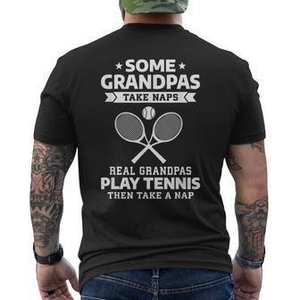 Some Grandpas Take Naps Real Grandpas Play Tennis Mens Back Print T-shirt | Mazezy