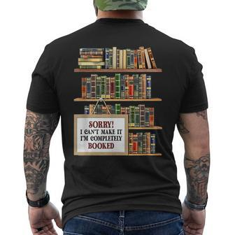 Sorry I Cant Make It Im Completely Booked Funny Reading Reading Funny Designs Funny Gifts Mens Back Print T-shirt | Mazezy