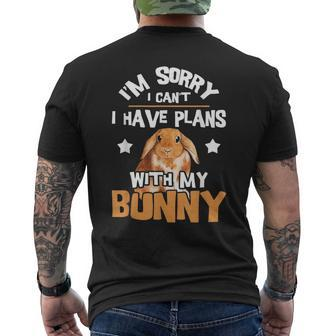 Sorry I Have Plans Rabbit Lover Bunny Owner Zookeeper Men's Back Print T-shirt | Mazezy