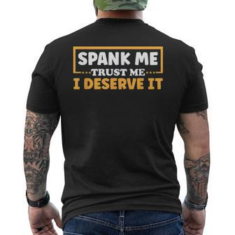 Spank Me Trust Me I Deserve It Men's T-shirt Back Print - Thegiftio UK