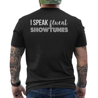 I Speak Fluent Showtunes Musical Men's T-shirt Back Print | Mazezy