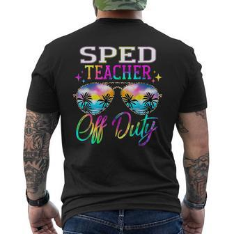 Sped Teacher Off Duty Last Day Of School Teacher Summer Mens Back Print T-shirt - Thegiftio UK