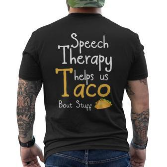 Speech Therapist Taco Pun For Slp Men's T-shirt Back Print | Mazezy