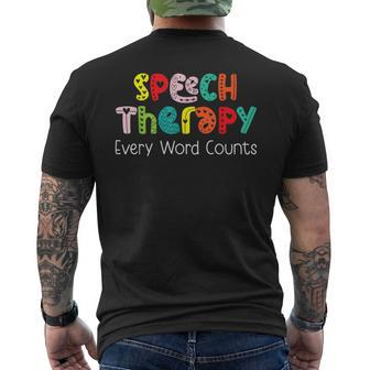 Speech Therapy Every Word Counts Speech Therapist Mens Back Print T-shirt - Seseable
